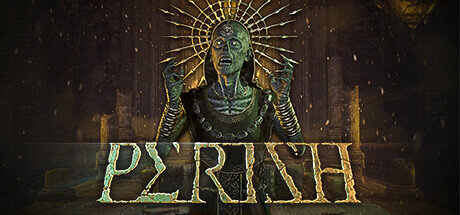 PERISH - PC Game Download via Torrent