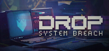 DROP System Breach - PC Game Download via Torrent