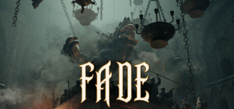 FADE - PC Game Download via Torrent