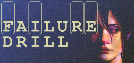 Failure Drill - PC Game Download via Torrent