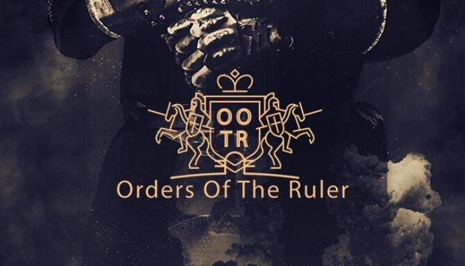 Orders Of The Ruler - PC Game Download via Torrent