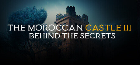 The Moroccan Castle 3 Behind The Secrets - PC Game Download via Torrent