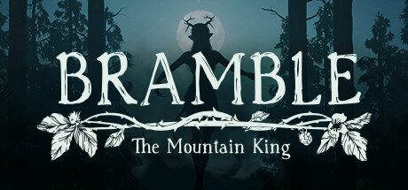 Bramble The Mountain King - PC Game Download via Torrent