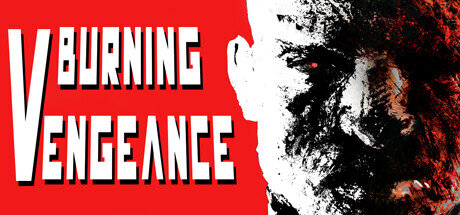 Burning Vengeance - PC Game Download via Torrent