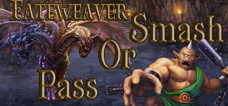 Fateweaver Smash or Pass - PC Game Download via Torrent