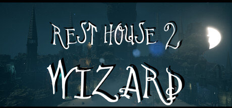 Rest House 2 The Wizard - PC Game Download via Torrent