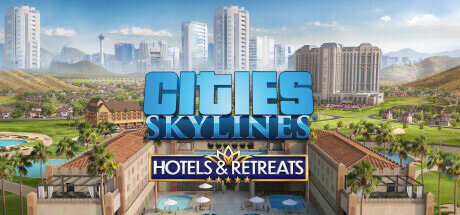 Cities Skylines Hotels and Retreats - PC Game Download via Torrent