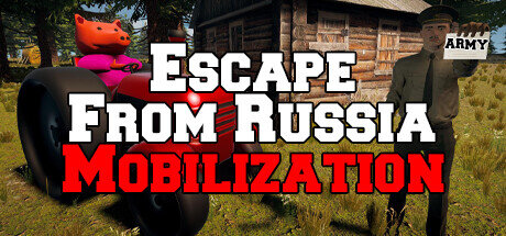 Escape From Russia Mobilization - PC Game Download via Torrent