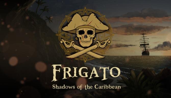 Frigato Shadows of the Caribbean - PC Game Download via Torrent