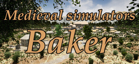 Medieval simulators Baker - PC Game Download via Torrent