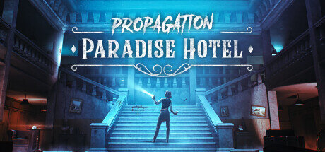 Propagation Paradise Hotel - PC Game Download via Torrent