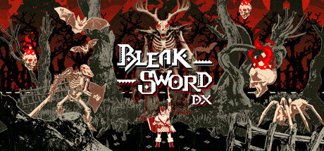 Bleak Sword DX - PC Game Download via Torrent