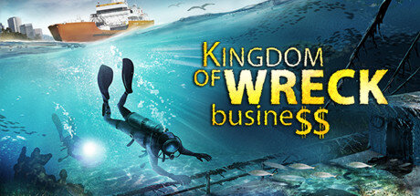 Kingdom of Wreck Business - PC Game Download via Torrent