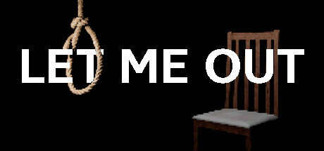 LET ME OUT - PC Game Download via Torrent