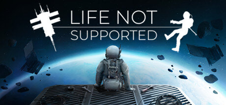 Life Not Supported - PC Game Download via Torrent