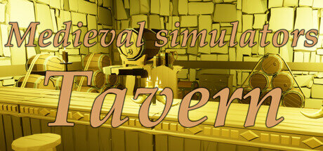 Medieval simulators Tavern - PC Game Download via Torrent