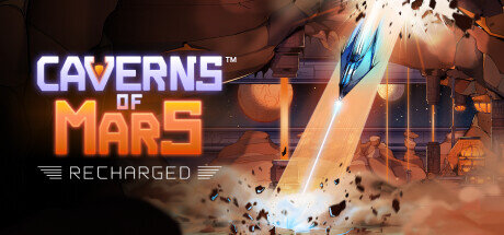 Caverns of Mars Recharged - PC Game Download via Torrent