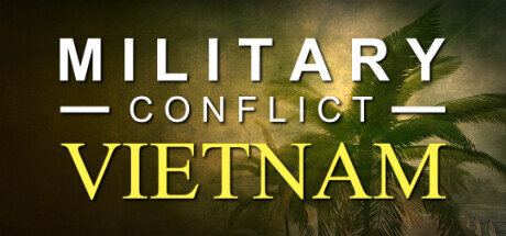 Military Conflict Vietnam - PC Game Download via Torrent