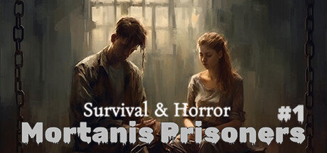 Survival and Horror Mortanis Prisoners #1 - PC Game Download via Torrent