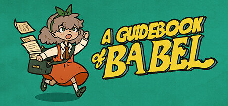 A Guidebook of Babel - PC Game Download via Torrent