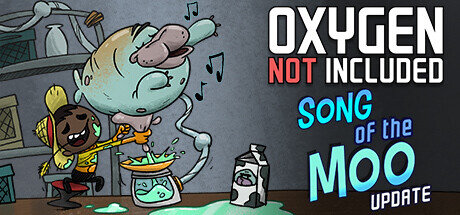 Oxygen Not Included Song of the Moo - PC Game Download via Torrent