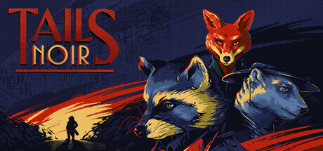 Tails Noir - PC Game Download via Torrent