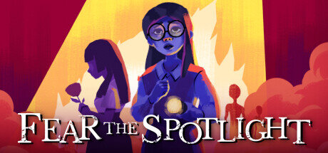 Fear the Spotlight - PC Game Download via Torrent