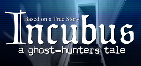 Incubus A ghost hunters tale - PC Game Download via Torrent