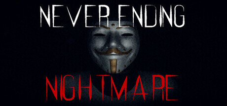 Never Ending Nightmare - PC Game Download via Torrent