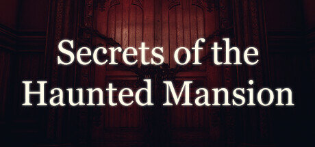 Secrets Of The Haunted Mansion - PC Game Download via Torrent