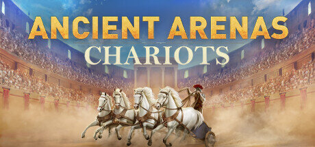 Ancient Arenas Chariots - PC Game Download via Torrent