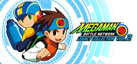 Mega Man Battle Network Legacy Collection Vol 2 - PC Game Download via Torrent