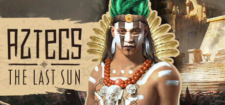 Aztecs The Last Sun - PC Game Download via Torrent