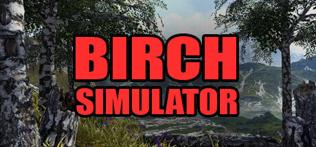 Birch Simulator - PC Game Download via Torrent