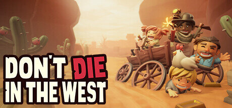 Dont Die In The West - PC Game Download via Torrent