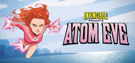 Invincible Presents Atom Eve - PC Game Download via Torrent