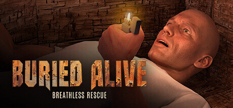 Buried Alive Breathless Rescue - PC Game Download via Torrent