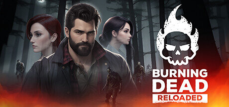 Burning Dead Reloaded - PC Game Download via Torrent