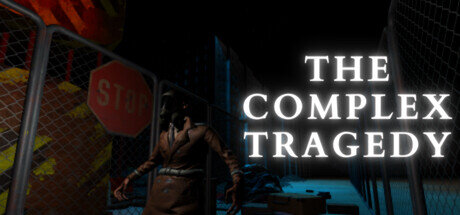 The Complex Tragedy - PC Game Download via Torrent