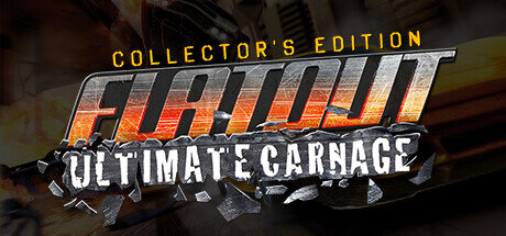 FlatOut Ultimate Carnage Collectors Edition - PC Game Download via Torrent