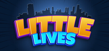 Little Lives - PC Game Download via Torrent