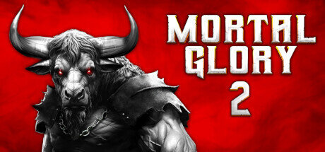 Mortal Glory 2 - PC Game Download via Torrent