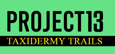 Project 13 Taxidermy Trails - PC Game Download via Torrent