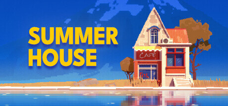 SUMMERHOUSE - PC Game Download via Torrent