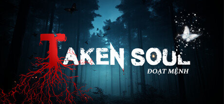 Taken Soul Doat Menh - PC Game Download via Torrent