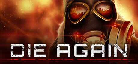 Die Again - PC Game Download via Torrent