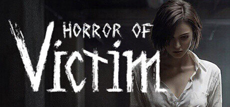 Horror of Victim - PC Game Download via Torrent