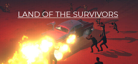 Land Of The Survivors - PC Game Download via Torrent