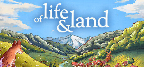 Of Life and Land - PC Game Download via Torrent