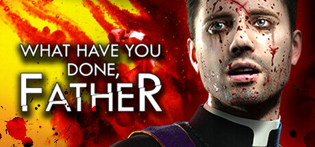 What have you done Father - PC Game Download via Torrent